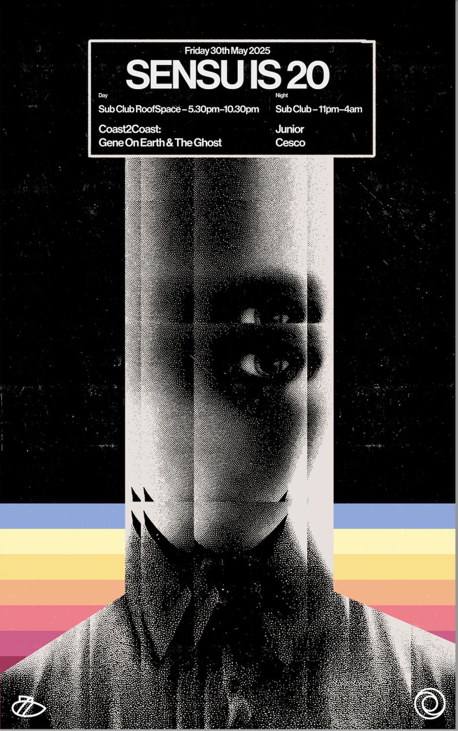 Sensu • Coast2Coast: Gene On Earth & The Ghost • Junior & Cesco • Sub Club
