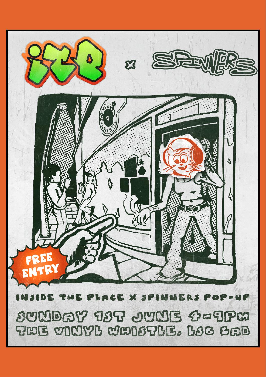 Spinners X Insidetheplace [Free Entry]