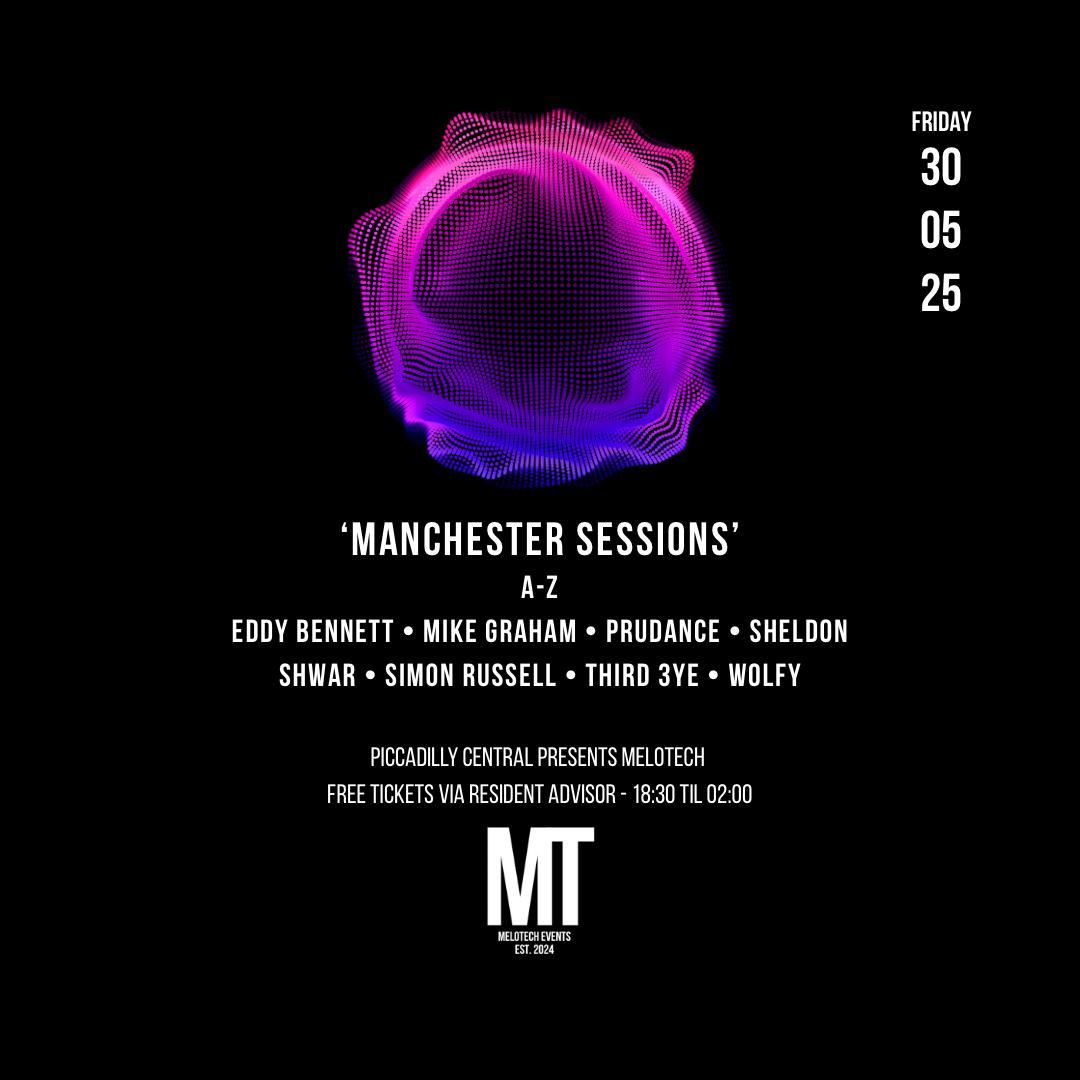 Melotech Presents Manchester Sessions