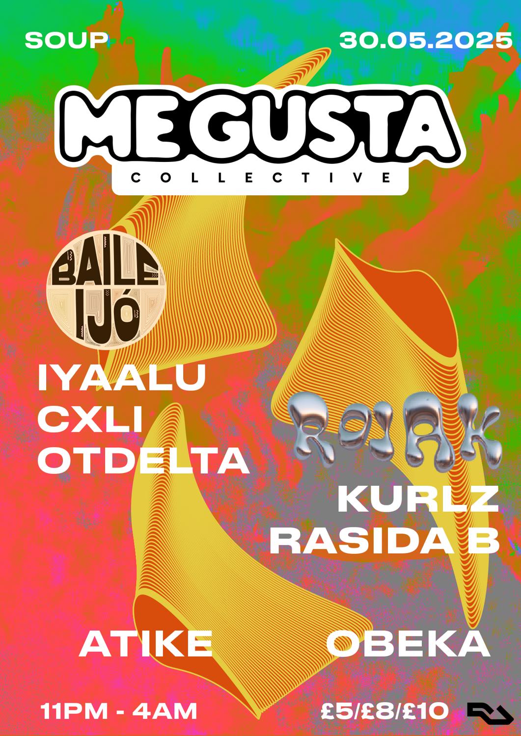 Me Gusta Collective Presents: Baile Ijó + Rojak