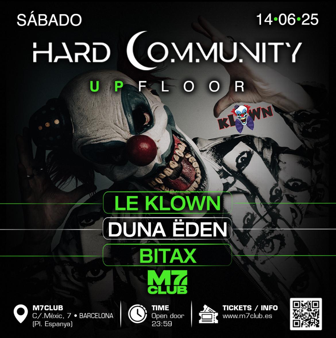Hardcommunity [Le Klown, Duna Ëden & Bitax]