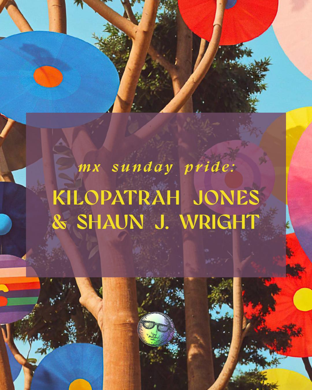 Mx Sunday Pride: Kilopatrah Jones And Shaun J. Wright