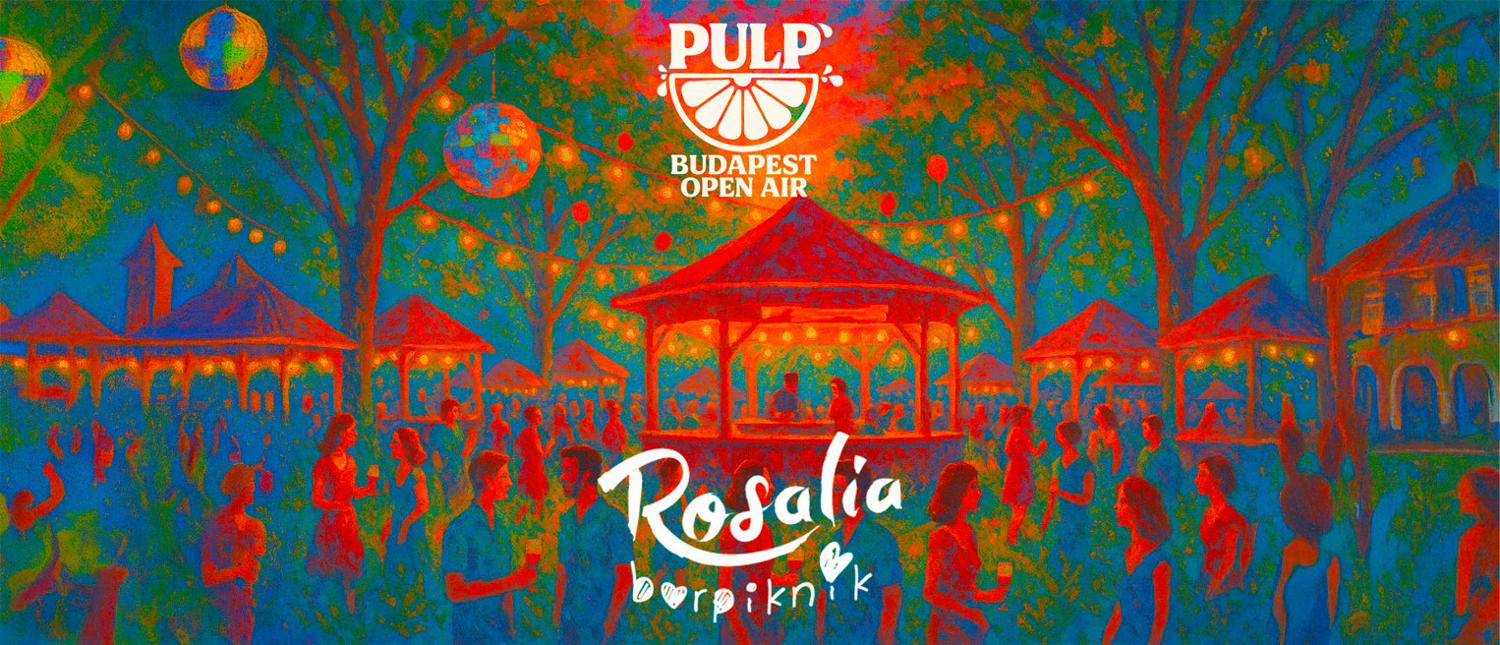 Pulp Open Air - Rosalia Borpiknik