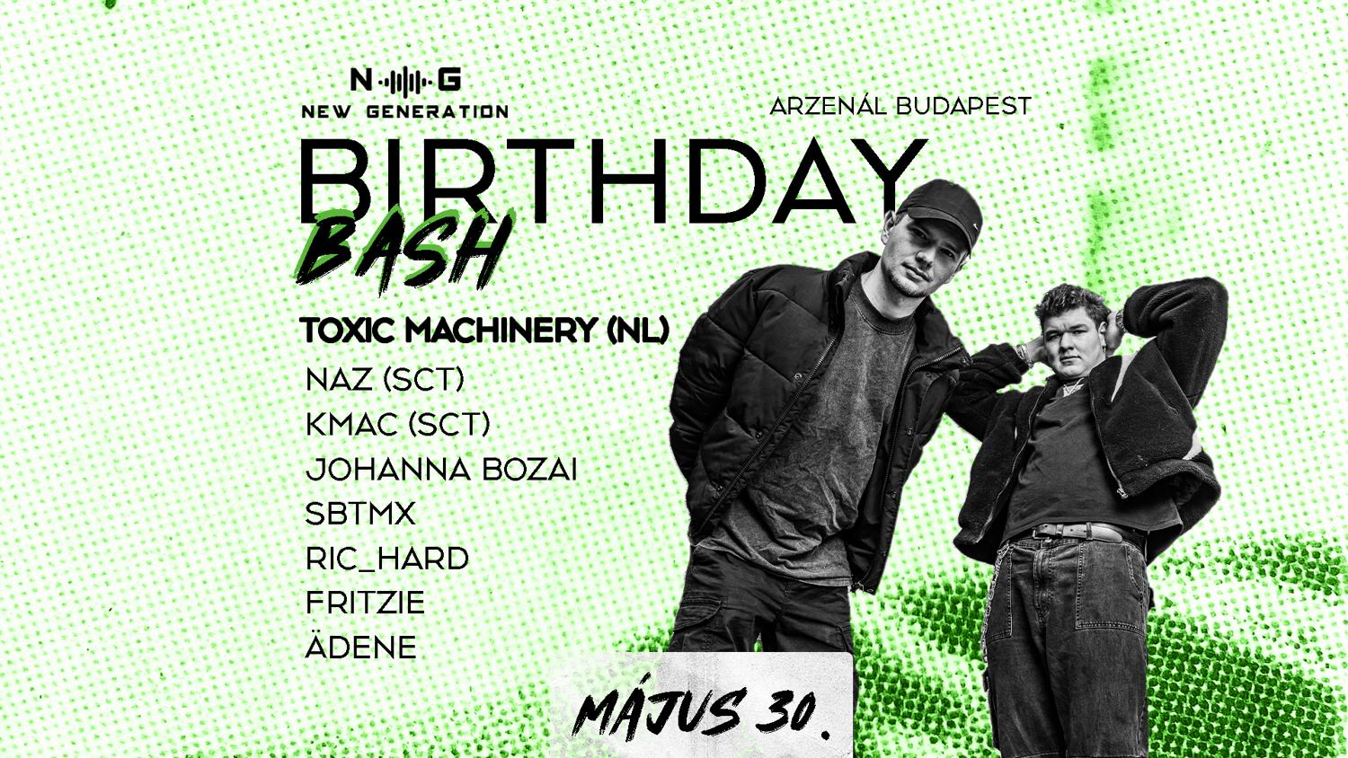 Toxic Machinery - Arzenál - New Generation Birthday Bash