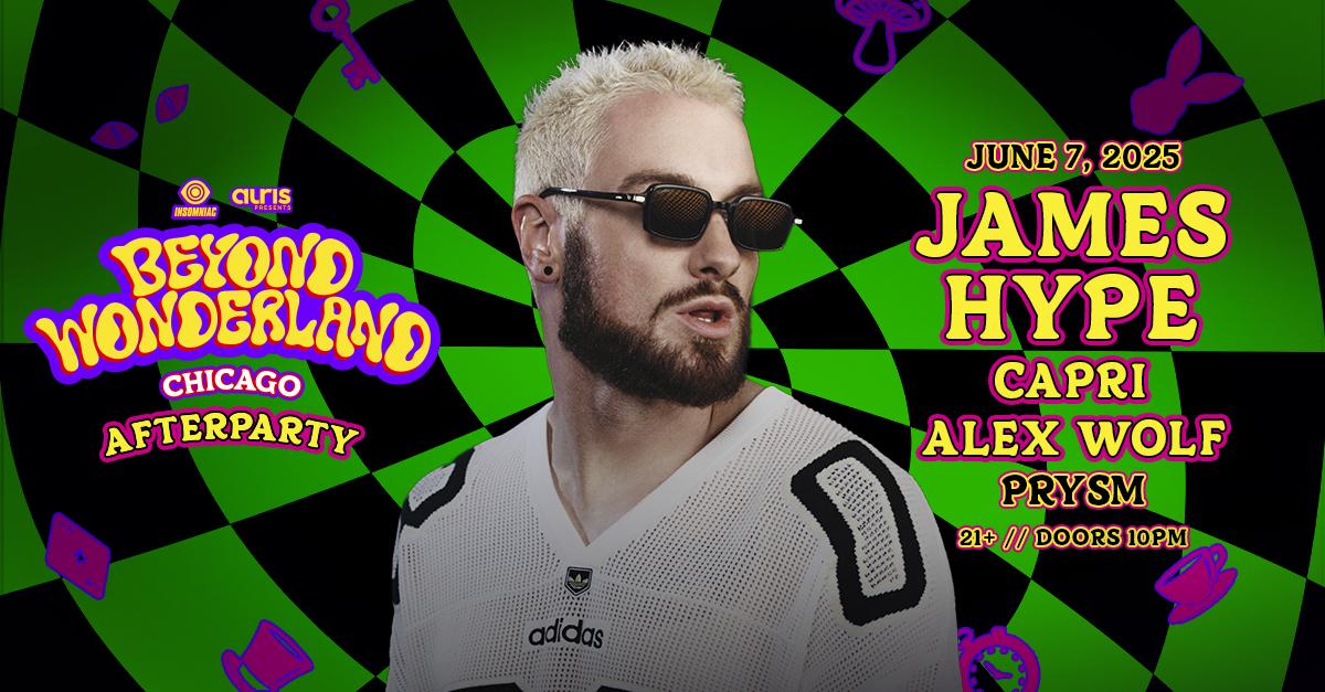 James Hype (Beyond Wonderland Afterparty)
