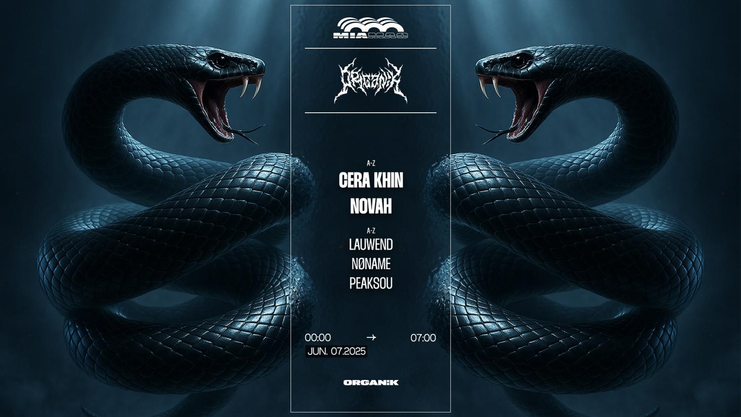 Organïk: Cera Khin, Novah, Nøname, Lauwend, Peaksou