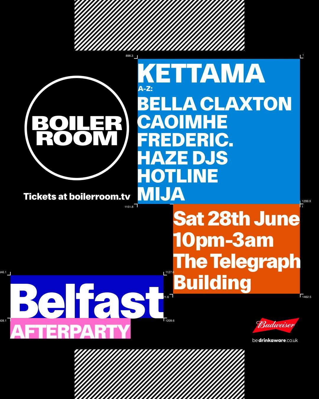 Boiler Afterparty Kettama Plus More