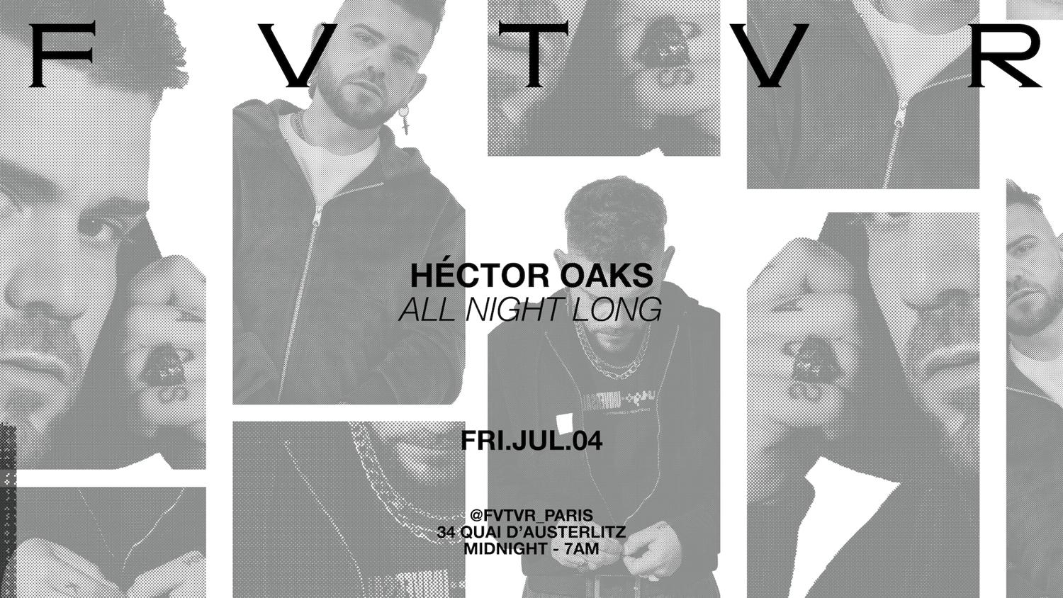 Fvtvr Invites: Héctor Oaks [Anl]