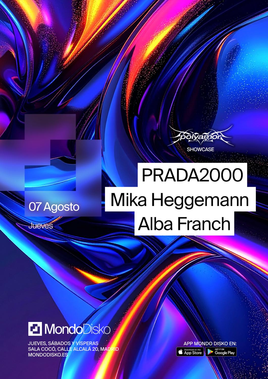 Polyamor Showcase: Prada2000 / Mika Heggemann / Alba Franch