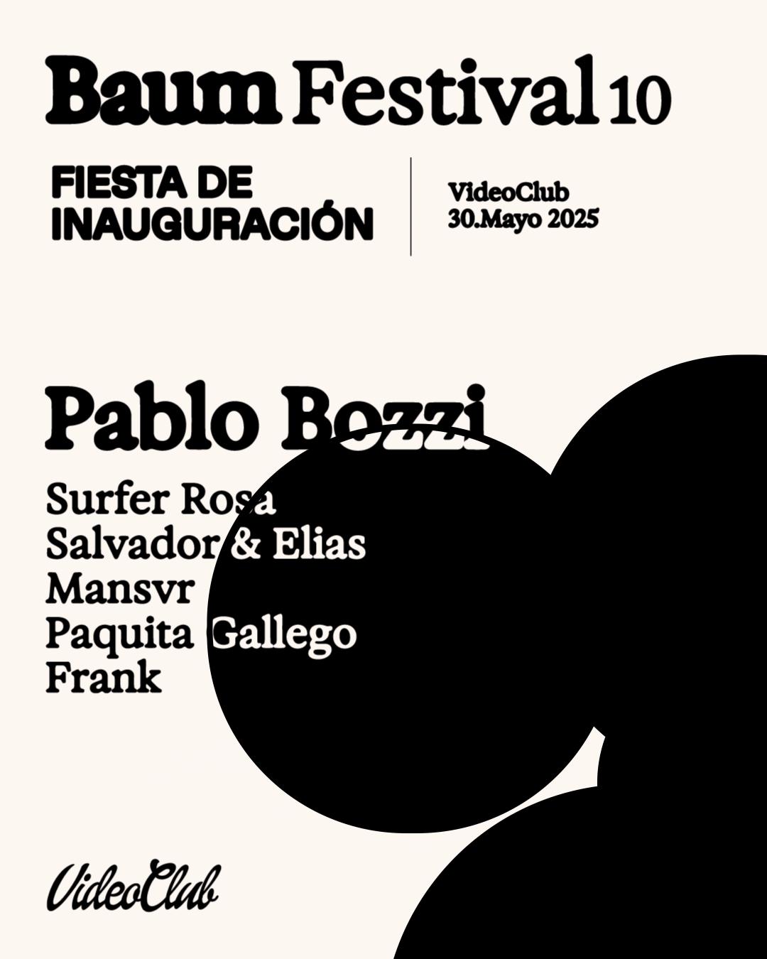 Baum Festival: Pablo Bozzi / Surfer Rosa / Mansvr