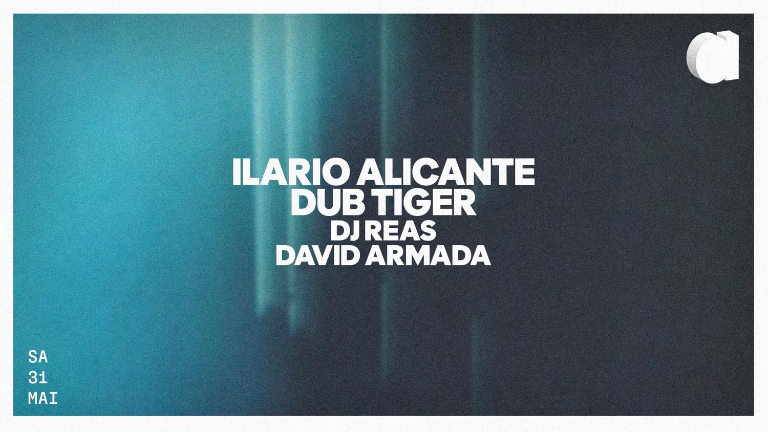 Ilario Alicante · Dub Tiger · Dj Reas · David Armada