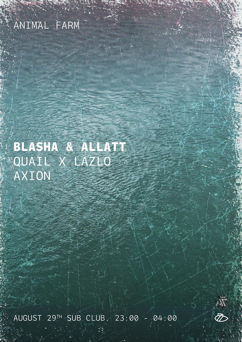 Animal Farm: Blasha & Allat - Quail - Lazlo - Axion