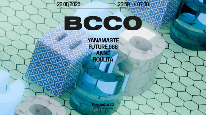 Bcco: Yanamaste, Annē, Future.666 & Roulita