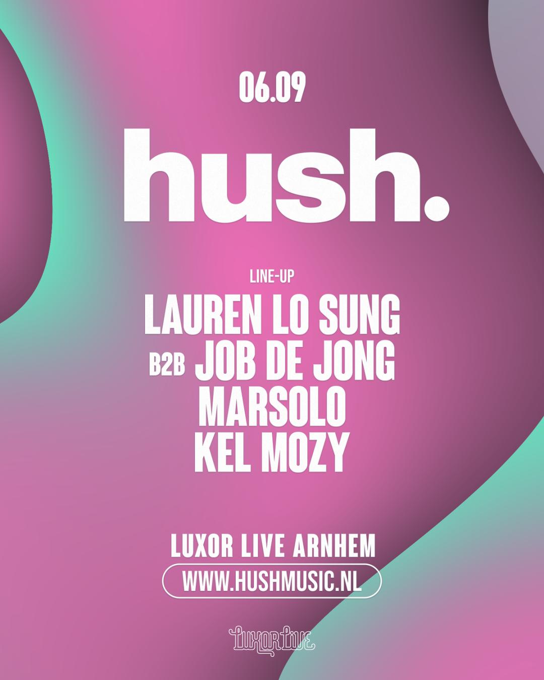 Hush With Lauren Lo Sung, Job De Jong 