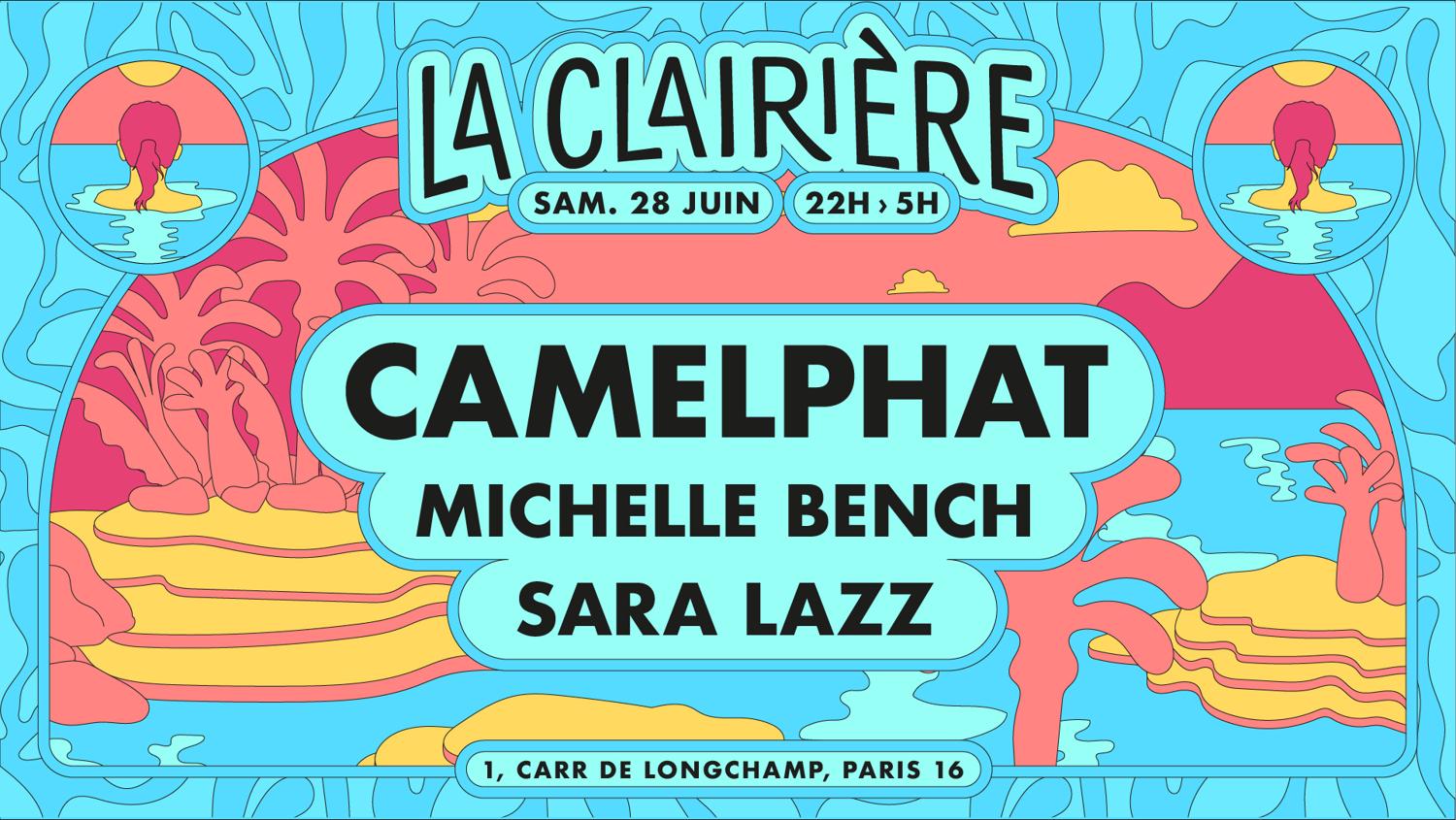 La Clairière: Camelphat