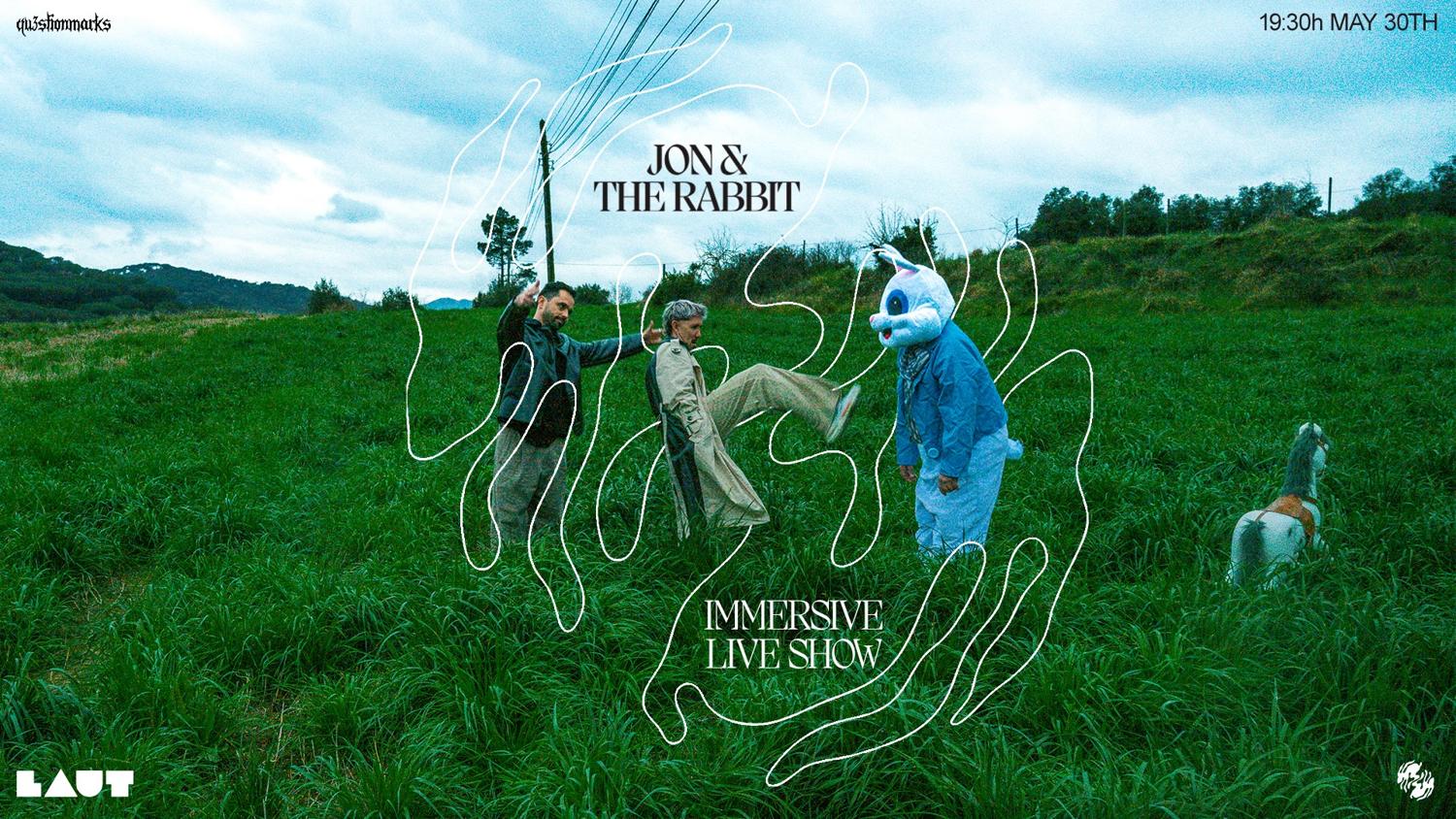 Jon & The Rabbit - Immersive Live Show