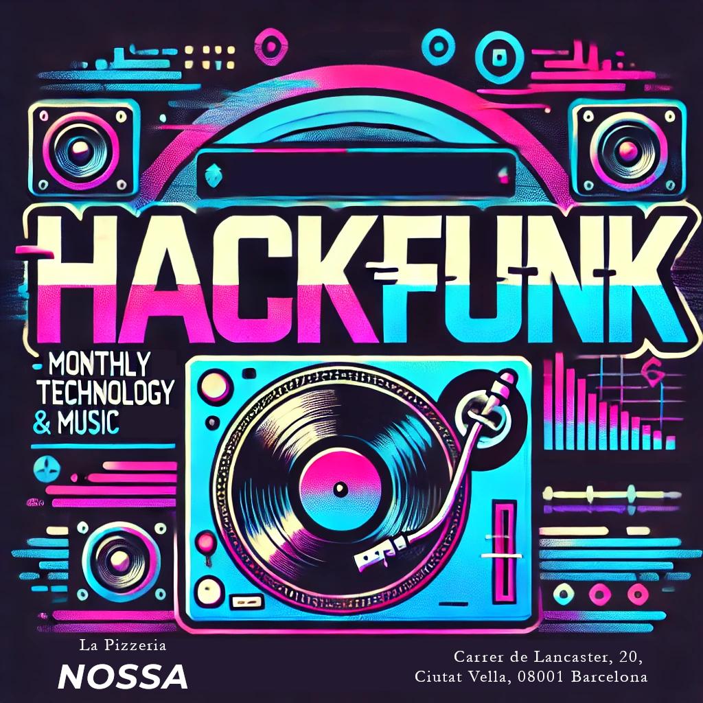 Hackfunk - Tech & Music Meetup (2H Open Decks)