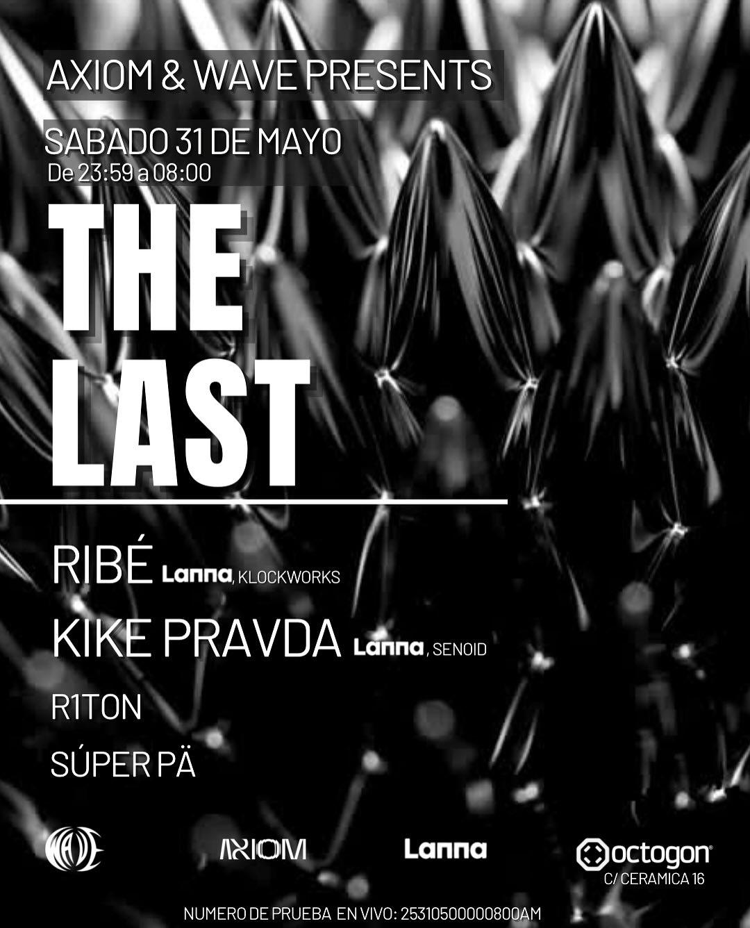 Axiom X Wave | Ribé + Kike Pravda + Súper Pä + R1Ton