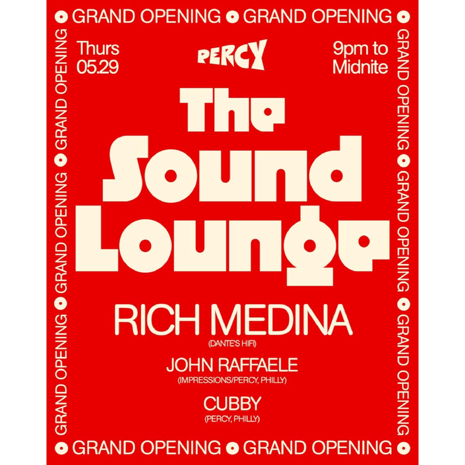 The Sound Lounge Grand Opening With Rich Medina, John Raffaele, Cubby