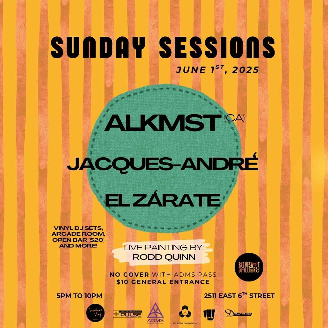 Sunday Sessions With Alkmst, Jacques-Andre, El Zarate