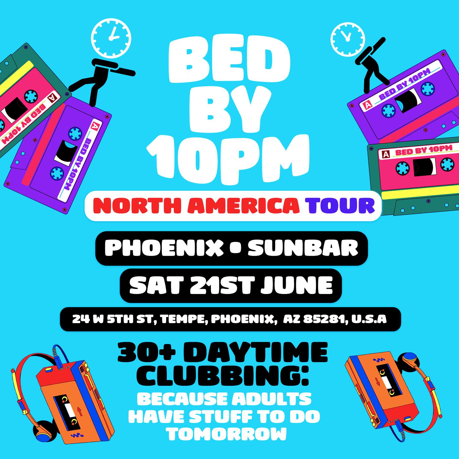 Bed By 10Pm Is Coming To Phoenix
