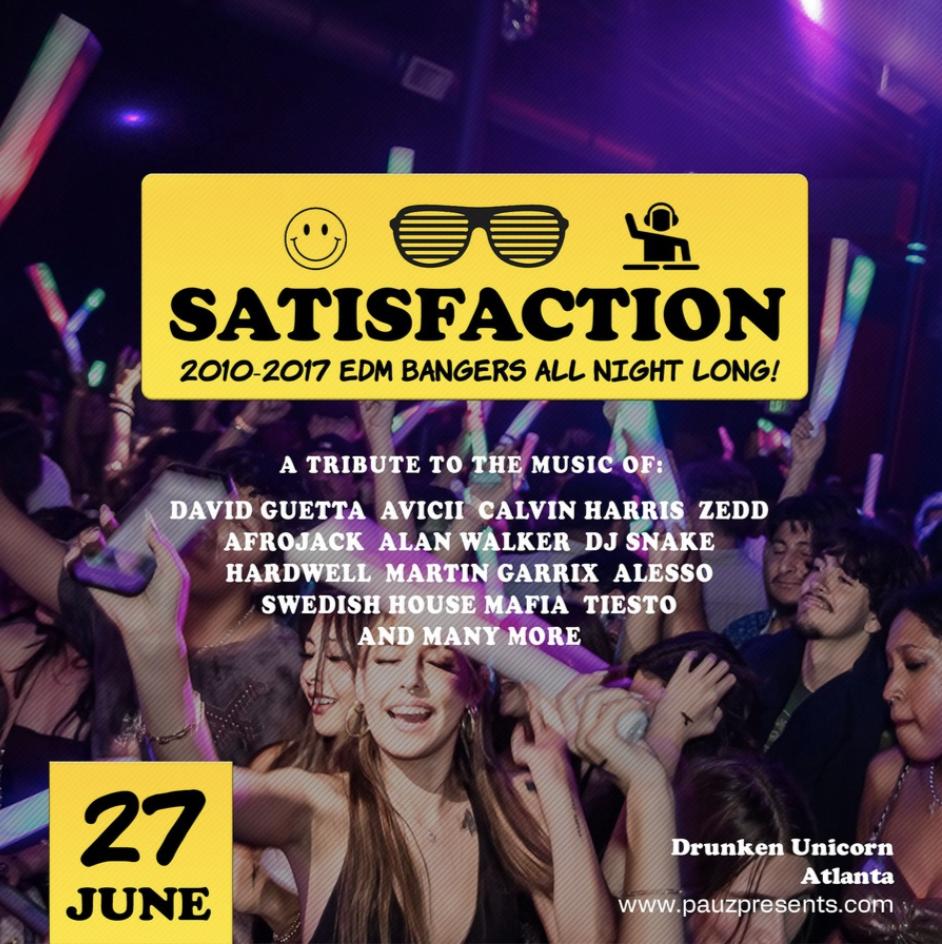 Satisfaction (2010-2017 Edm Bangers All Night Long!)