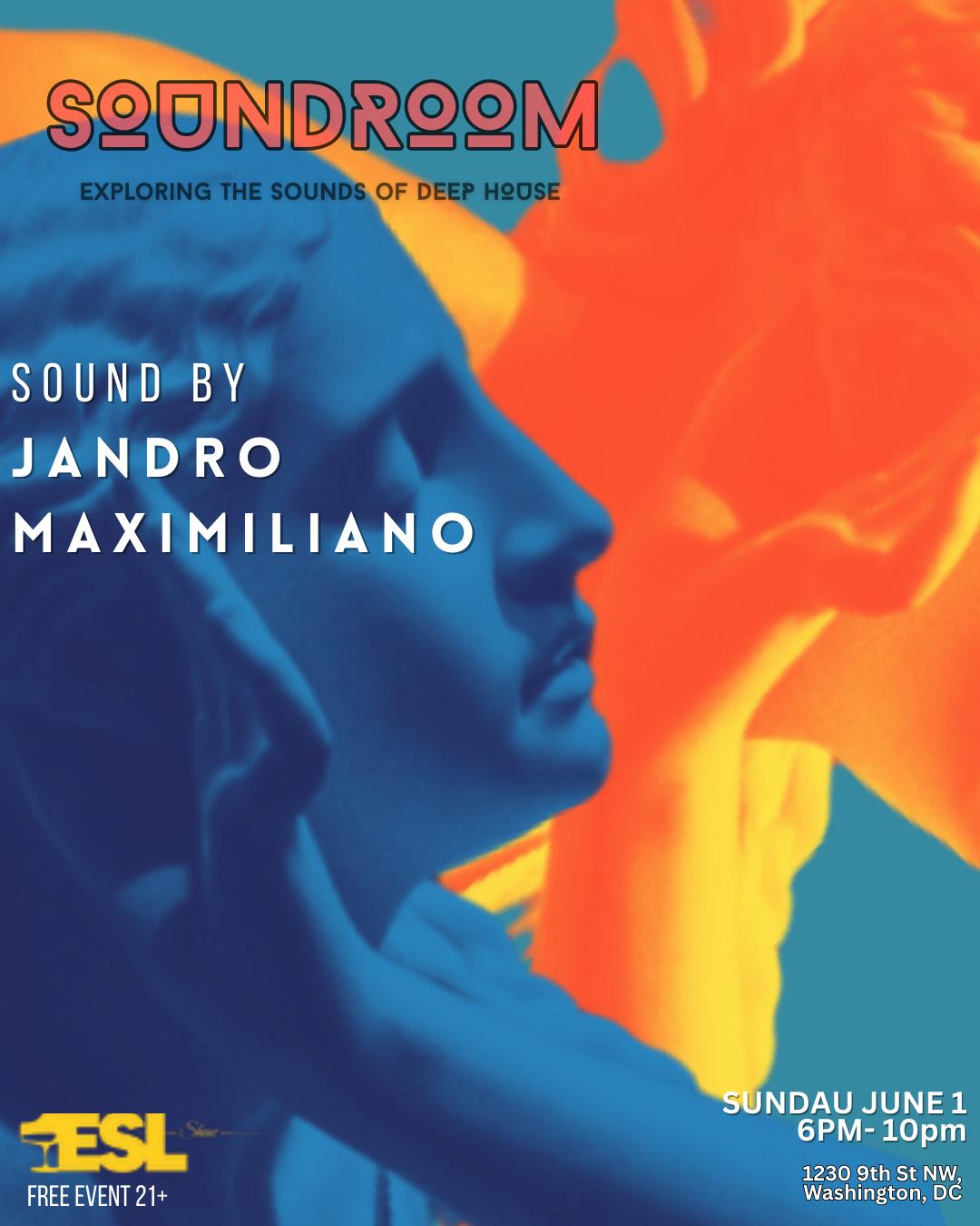 Esl: Soundroom - Jandro - Maximiliano