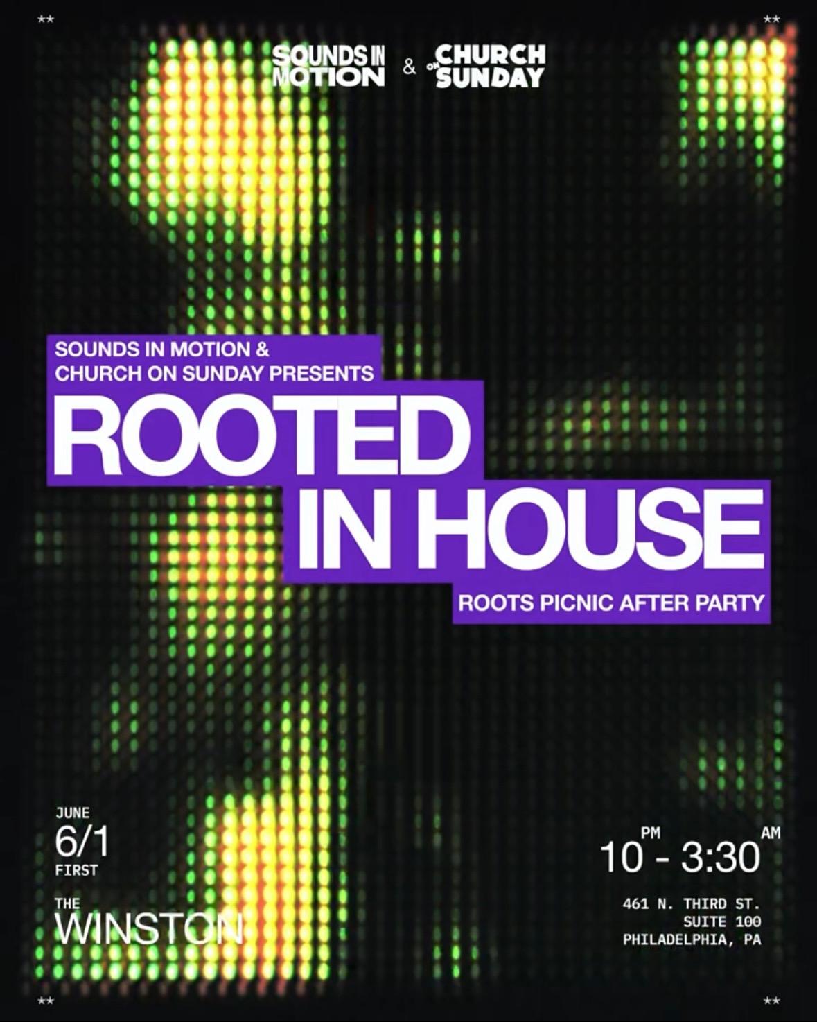 Rooted In House: Roots Picnic After Party