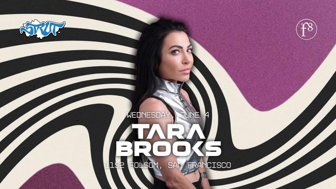 Strut Sf Presents Tara Brooks