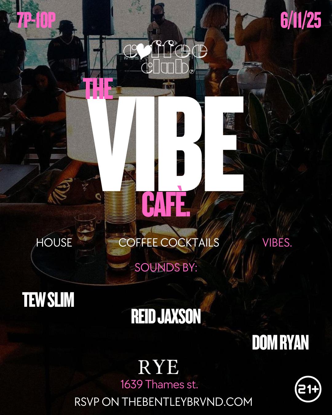 The Vibe Café