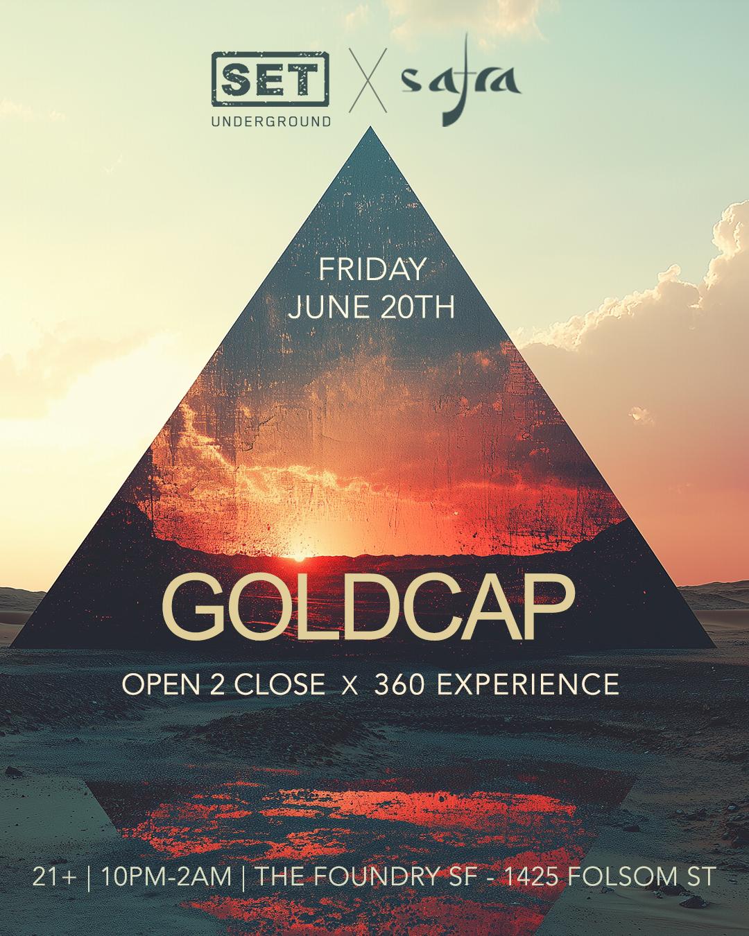 Set & Safra With Goldcap 360 Experience (Open To Close)