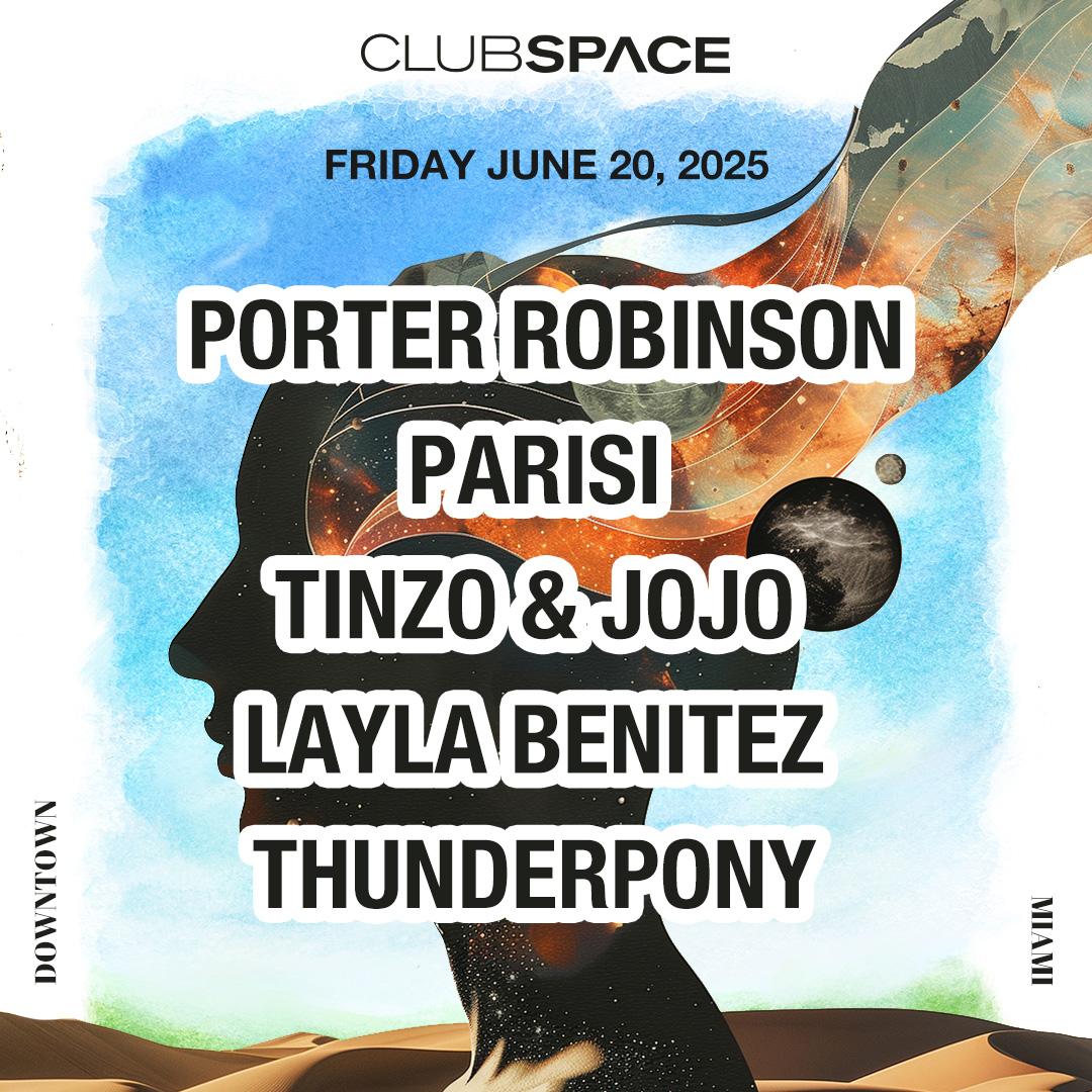Porter Robinson, Parisi + Tinzo & Jojo