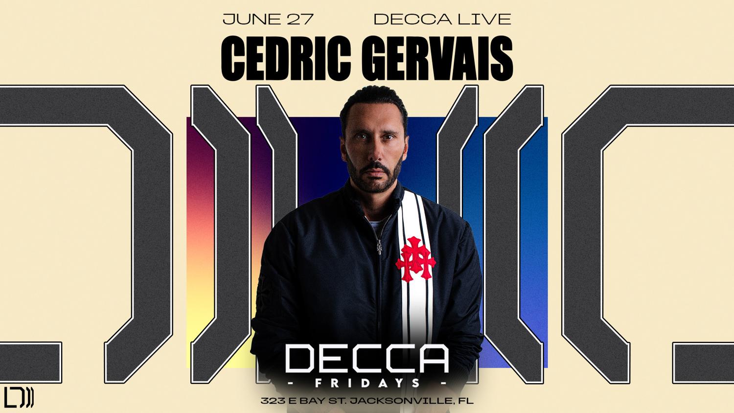 Decca Fridays: Cedric Gervais