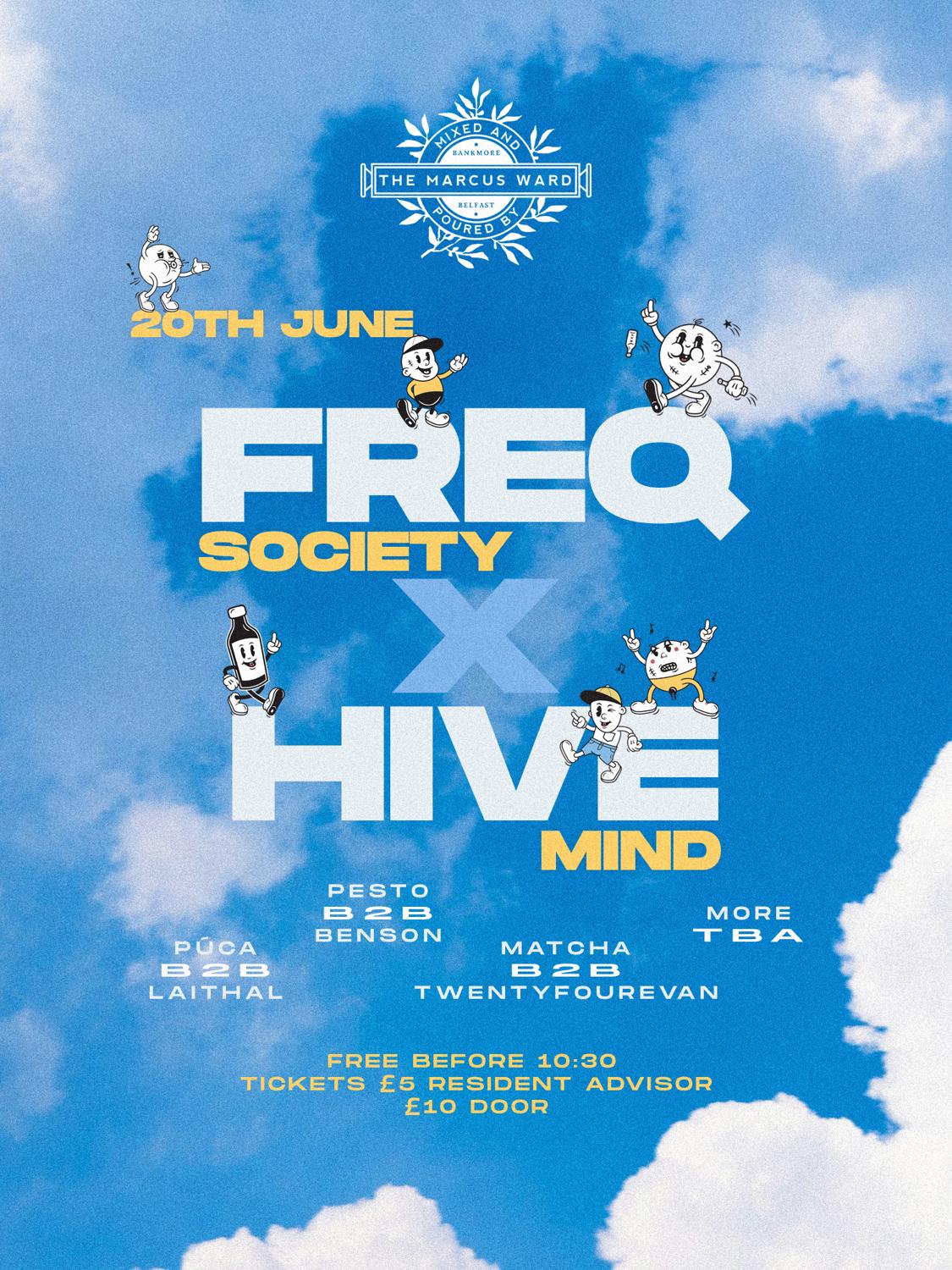 Freq Society X Hive Mind