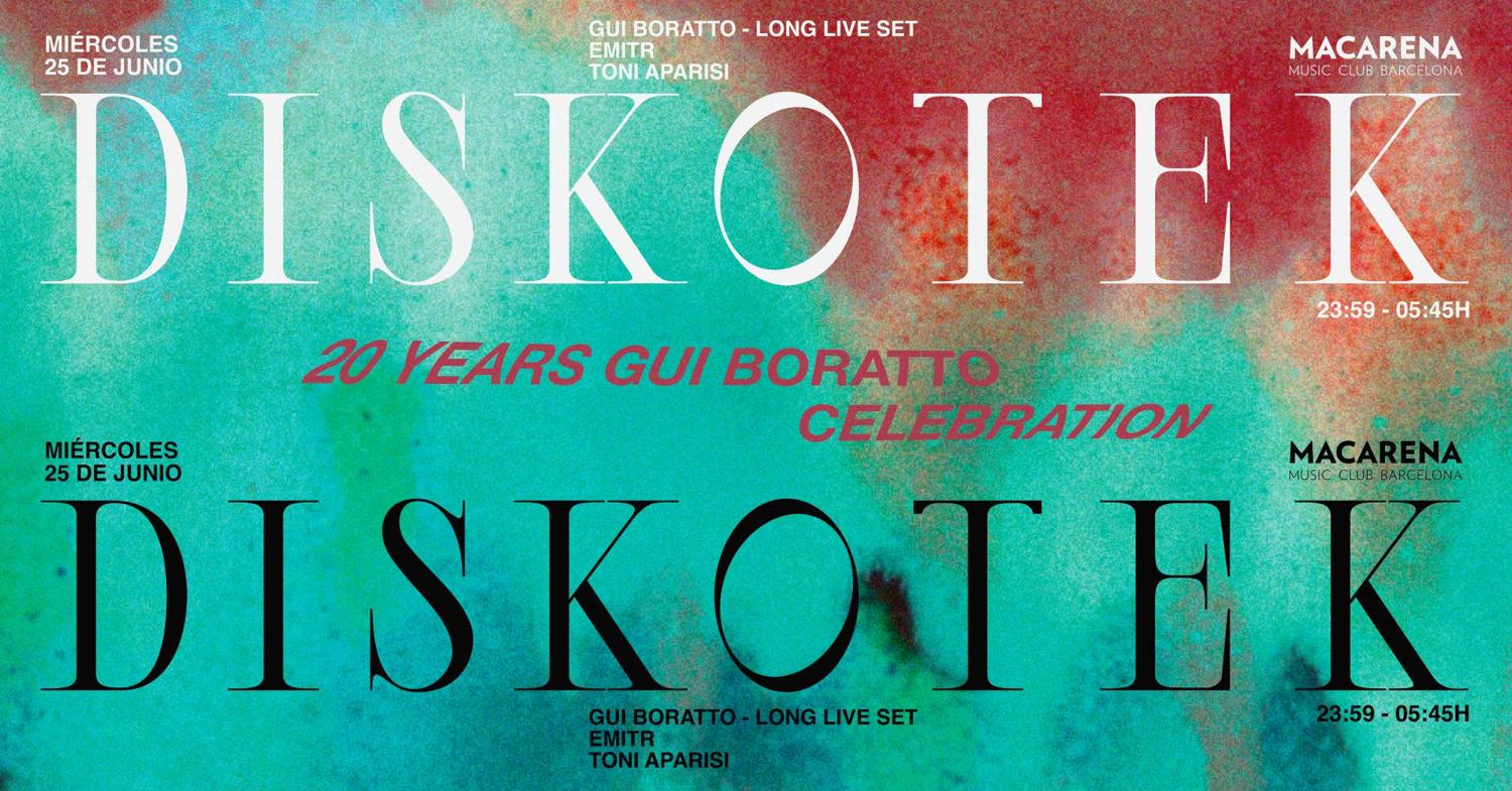 Diskotek: 20 Years Gui Boratto Celebration