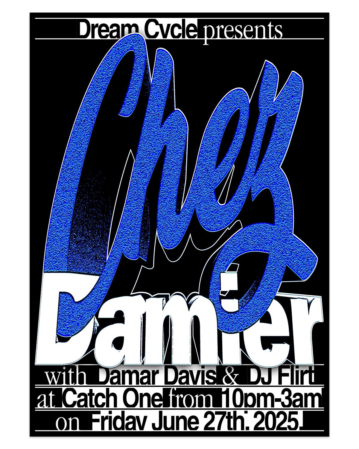 Dream Cycle Presents: Chez Damier