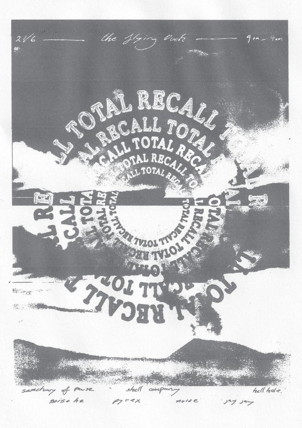 Total Recall: Sanctuary Of Praise/ Noise Hz/ Pyrex / Shell Company / Jay Jay/ Nurse/ Hell Hole
