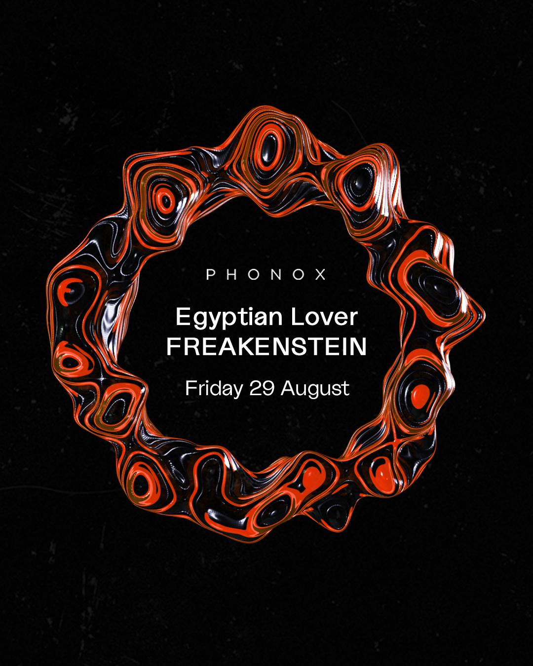 Phonox: Egyptian Lover & Freakenstein