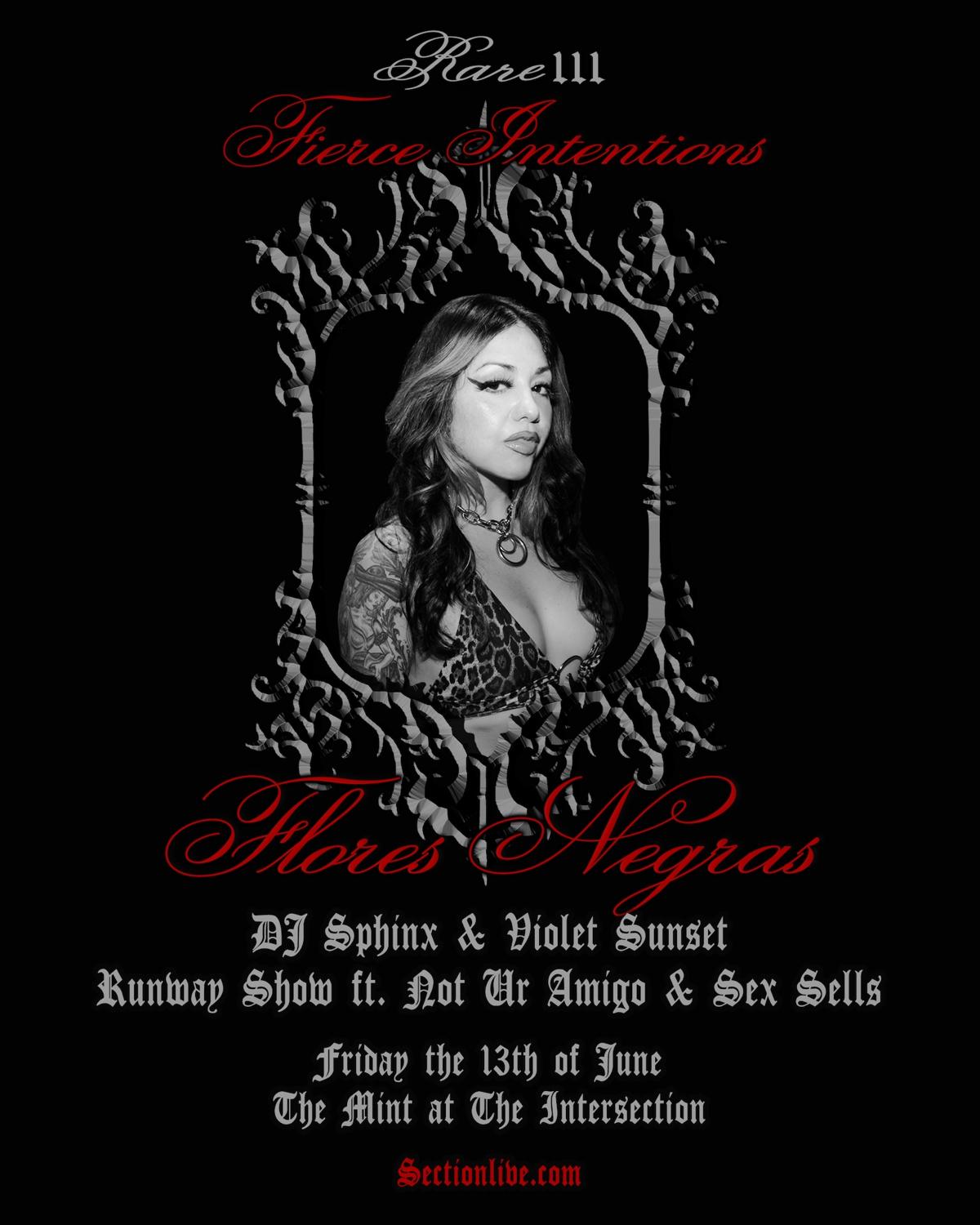 Fierce Intentions With Flores Negras