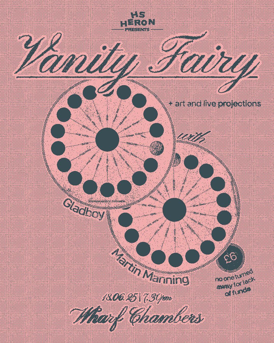 H.S.Heron.Publishing Presents: Vanity Fairy X Gladoy X Martin Manning + Art & Live Projections