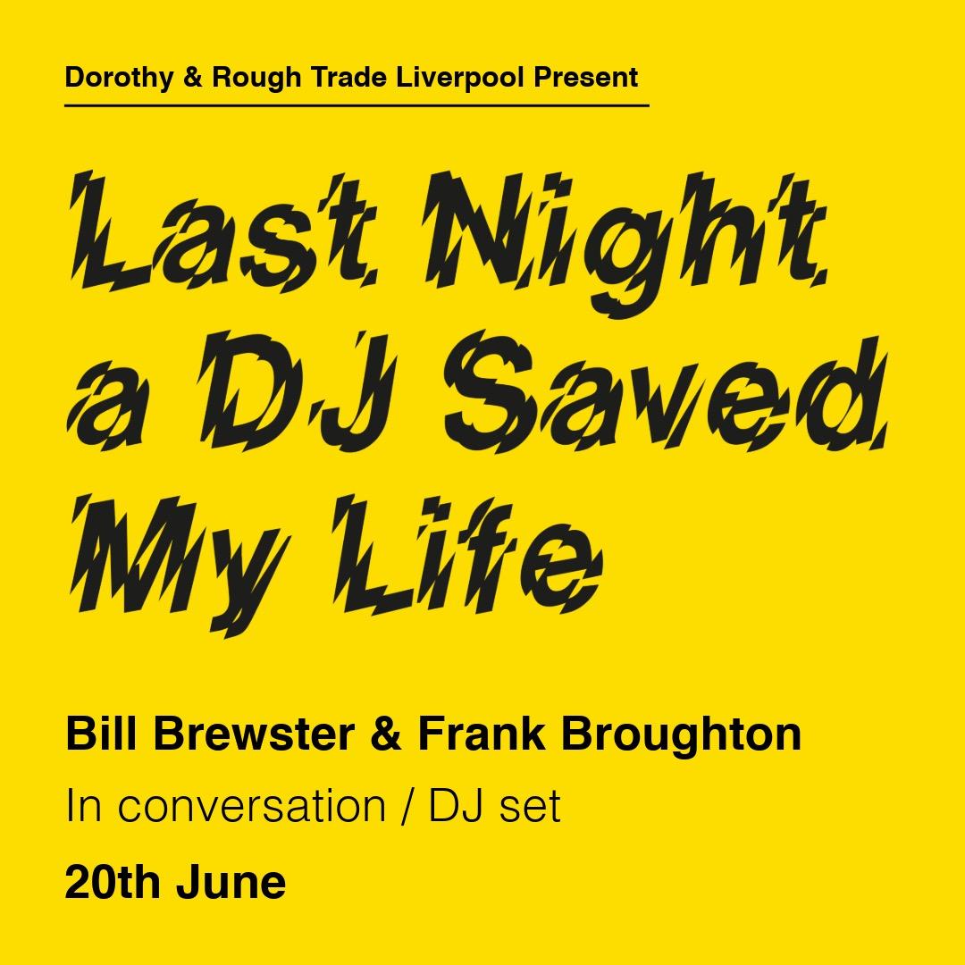 Last Night A Dj Saved My Life - Bill Brewster & Frank Broughton