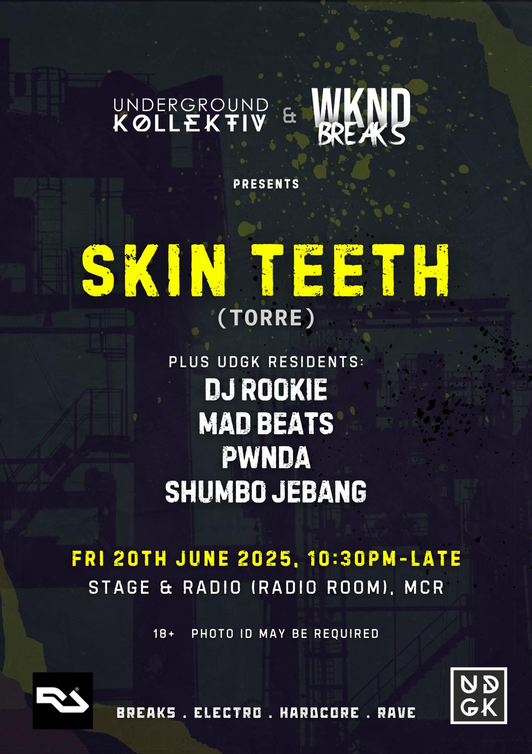Wknd Breaks Feat. Skin Teeth (+ Udgk Djs)