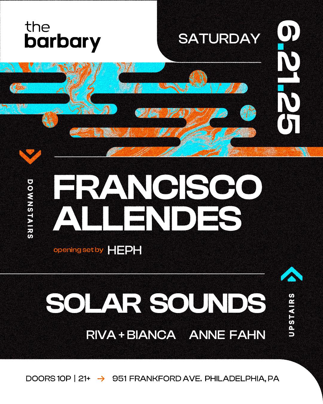 The Barbary Pres. Francisco Allendes, Heph // Solar Sounds
