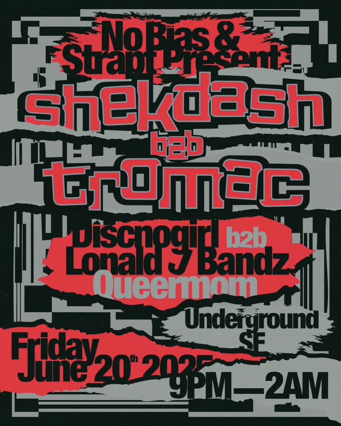 No Bias & Strapt: Shekdash B2B Tromac