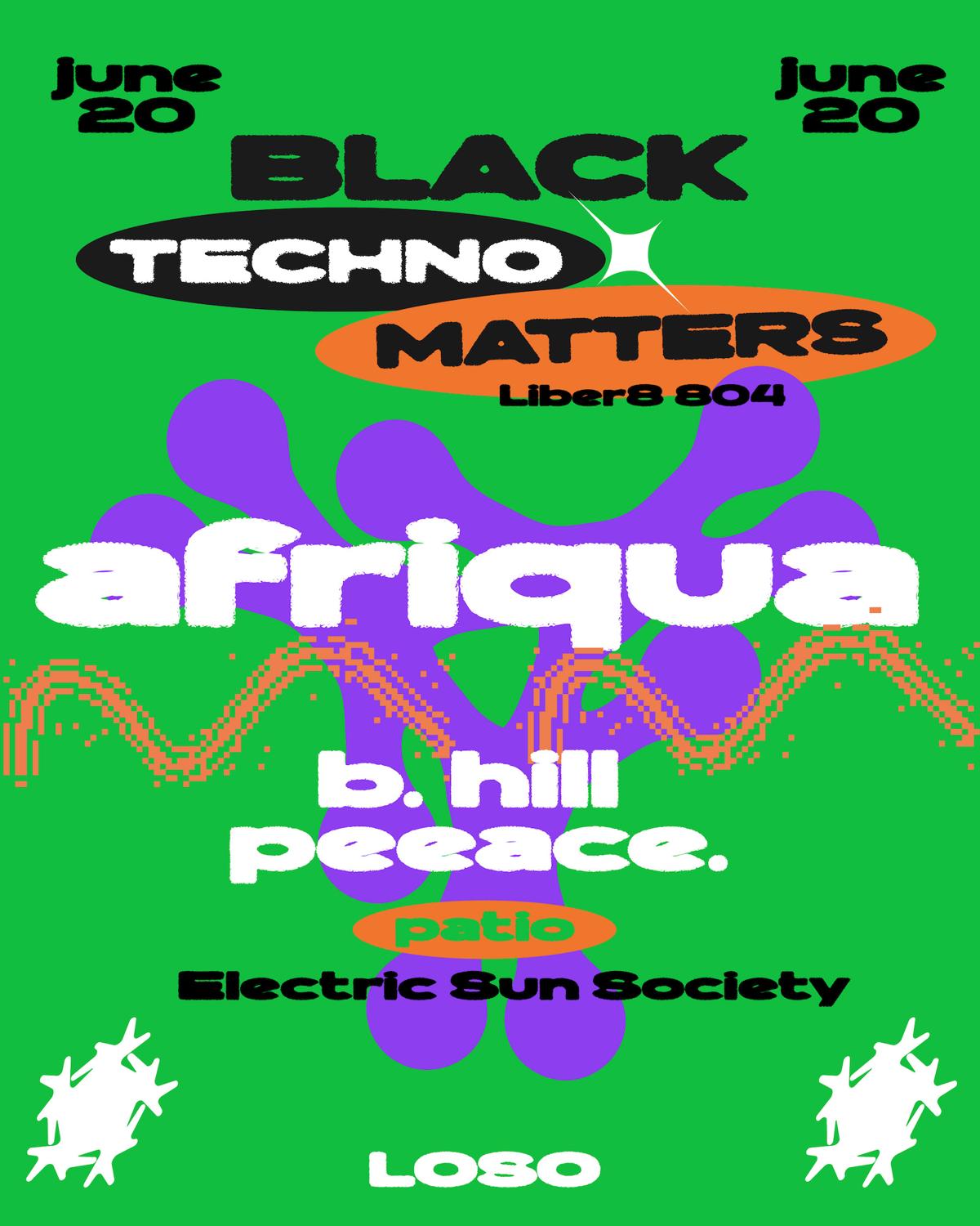 Black Techno Matters - Liber8 Rva With Afriqua