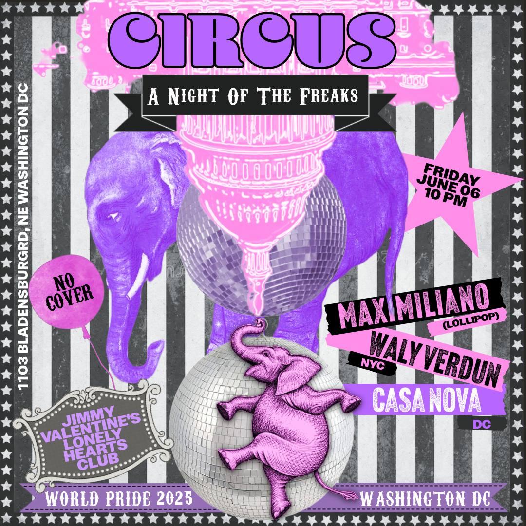 Circus - World Pride - The Night Of The Freaks
