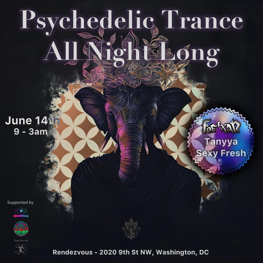 Psychedelic Trance All Night Long