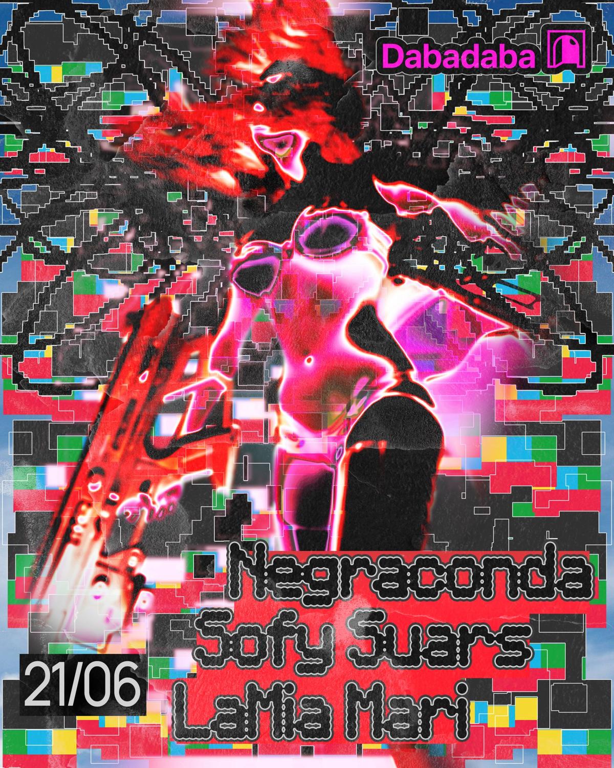 Negraconda + Sofy Suars + Lamia Mari