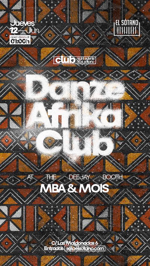 Danze Afrika Club: Dj Mba, Dj Mois