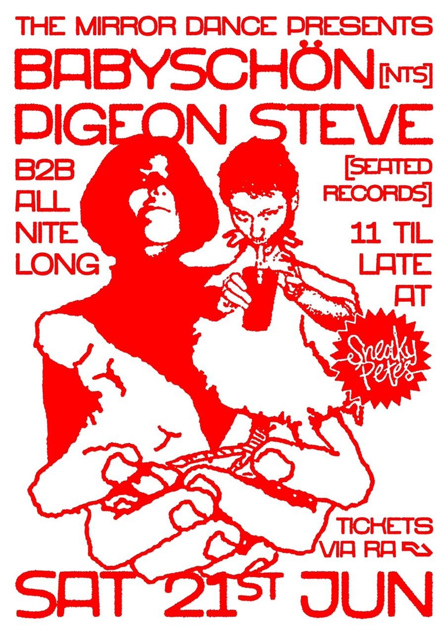 The Mirror Dance Presents Babyschön B2B Pigeon Steve